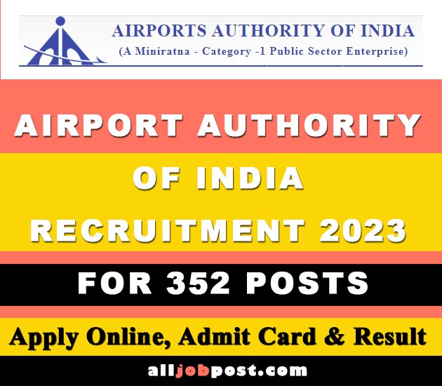 Airport Authority of India AAI Recruitment 2023 for 352 Post