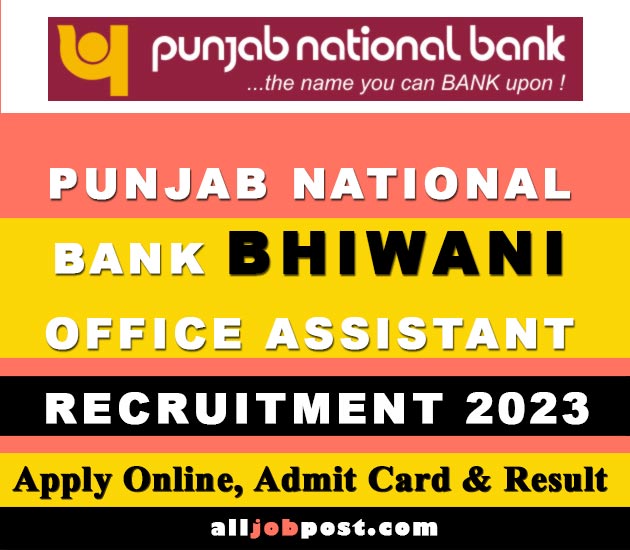 Punjab National Bank Bhiwani Office Assistant Job 2023